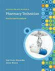 Lab Manual to Accompany Pharmacy Technician: Practice and Procedures Cover Image