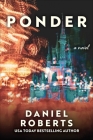 Ponder: A Novel Cover Image