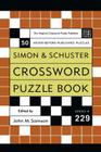 Simon and Schuster Crossword Puzzle Book #229: The Original Crossword Puzzle Publisher By John M. Samson Cover Image