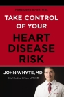 Take Control of Your Heart Disease Risk Cover Image