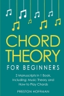 Chord Theory: For Beginners - Bundle - The Only 2 Books You Need to Learn Chord Music Theory, Chord Progressions and Chord Tone Solo Cover Image