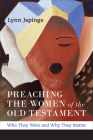 Preaching the Women of the Old Testament Cover Image