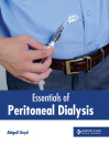 Essentials of Peritoneal Dialysis By Abigail Lloyd (Editor) Cover Image