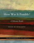 How Was It Possible?: A Holocaust Reader Cover Image