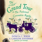 The Grand Tour: Or, the Purloined Coronation Regalia Cover Image
