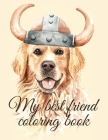 My best friend coloring book By Cristie Publishing Cover Image