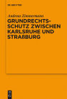 Grundrechtsschutz zwischen Karlsruhe und Straßburg (Schriftenreihe der Juristischen Gesellschaft Zu Berlin #190) Cover Image