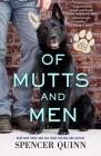 Of Mutts and Men (A Chet & Bernie Mystery #10) By Spencer Quinn Cover Image