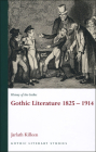 History of the Gothic: Gothic Literature 1825-1914 (Gothic Literary Studies) Cover Image
