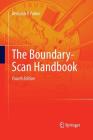 The Boundary-Scan Handbook By Kenneth P. Parker Cover Image