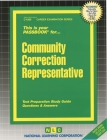 Community Correction Representative: Passbooks Study Guide (Career Examination Series) Cover Image