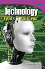 Technology: Feats & Failures (Time for Kids Nonfiction Readers: Level 4.9) Cover Image