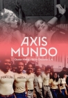 Axis Mundo: Queer Networks in Chicano L.A. Cover Image