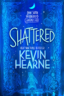 Shattered: Book Seven of The Iron Druid Chronicles By Kevin Hearne Cover Image