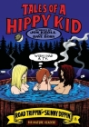 Tales of a Hippy Kid: Road Trippin' and Skinny Dippin' By Dave Bohn (Illustrator), Jon Kroll Cover Image