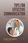 Tips for Effective Communication: A Vital Tool For Trust Development in Healthcare By Nonye Tochi Aghanya Cover Image