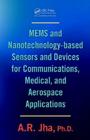 Mems and Nanotechnology-Based Sensors and Devices for Communications, Medical and Aerospace Applications Cover Image