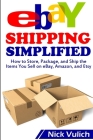 Ebay Shipping Simplified By Nick Vulich Cover Image