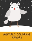 Animals coloring Favors: The Best Relaxing Colouring Book For Boys Girls Adults Cover Image
