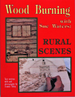 Wood Burning with Sue Waters: Rural Scenes Cover Image