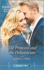 The Princess and the Pediatrician By Annie O'Neil Cover Image