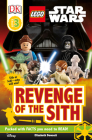 DK Readers L3: LEGO Star Wars: Revenge of the Sith (DK Readers Level 3) By Elizabeth Dowsett Cover Image