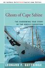 Ghosts of Cape Sabine: The Harrowing True Story of the Greely Expedition Cover Image