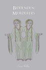 Biddenden Murderers By Cane Hills Cover Image