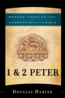 1 & 2 Peter (Brazos Theological Commentary on the Bible) Cover Image