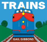 Trains By Gail Gibbons Cover Image