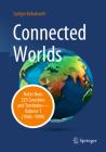 Connected Worlds: Notes from 235 Countries and Territories - Volume 1 (1960-1999) Cover Image