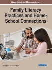 Handbook of Research on Family Literacy Practices and Home-School Connections By Kathy R. Fox (Editor), Laura E. Szech (Editor) Cover Image