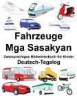 Deutsch-Tagalog Fahrzeuge/Mga Sasakyan Zweisprachiges Bildwörterbuch für Kinder Cover Image