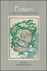 P'Ungsu: A Study of Geomancy in Korea By Hong-Key Yoon (Editor) Cover Image