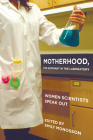 Motherhood, the Elephant in the Laboratory Cover Image