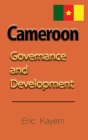 Cameroon: Governance and Development By Eric Kayem Cover Image
