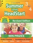 Summer Learning HeadStart, Grade 3 to 4: Fun Activities Plus Math, Reading, and Language Workbooks: Bridge to Success with Common Core Aligned Resourc Cover Image