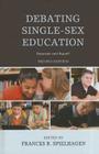 Debating Single-Sex Education: Separate and Equal? Cover Image