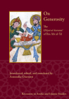 On Generosity: The Ḥilyat Al-Kuramā' of Ibn Abī Al-'Īd By Antonella Ghersetti (Introduction by), Antonella Ghersetti (Editor), Antonella Ghersetti (Translator) Cover Image
