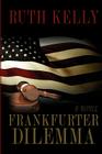Frankfurter Dilemma By Ruth Kelly Cover Image
