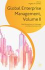 Global Enterprise Management, Volume II: New Perspectives on Challenges and Future Developments By A. Camillo (Editor) Cover Image