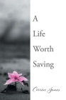 A Life Worth Saving By Corrine James Cover Image
