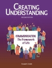 Creating Understanding, 2nd Edition By Donald K. Smith Cover Image