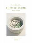 Delia's How to Cook: Book Three By Delia Smith Cover Image