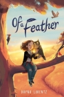 Of a Feather By Dayna Lorentz Cover Image