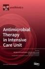 Antimicrobial Therapy in Intensive Care Unit Cover Image
