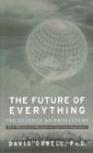 The Future of Everything: The Science of Prediction Cover Image