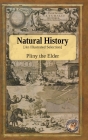 Natural History - An Illustrated Selection By Pliny The Elder, John Bostock (Translator), Henry T. Riley (Translator) Cover Image