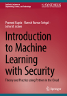 Introduction to Machine Learning with Security: Theory and Practice Using Python in the Cloud Cover Image