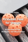 Pickleball: A Collection of Tips, Strategies, and Observations Cover Image